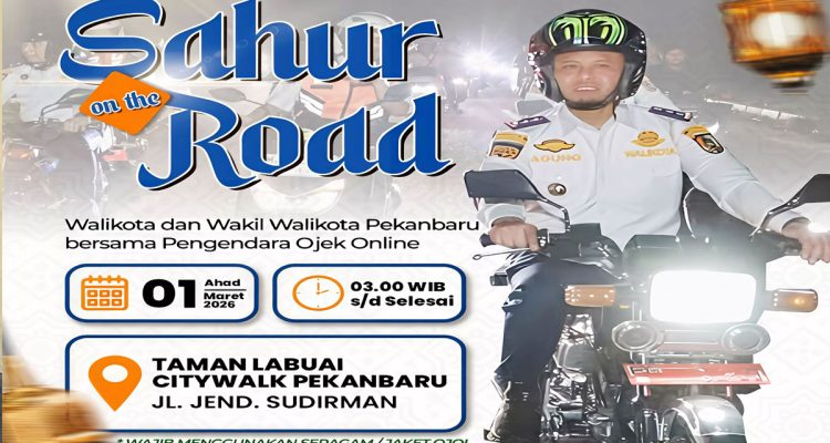 Flayer-Sahur-On-The-Road-bersama-Wali-Kota-Pekanbaru-(Dok.-Riau-Aktual)