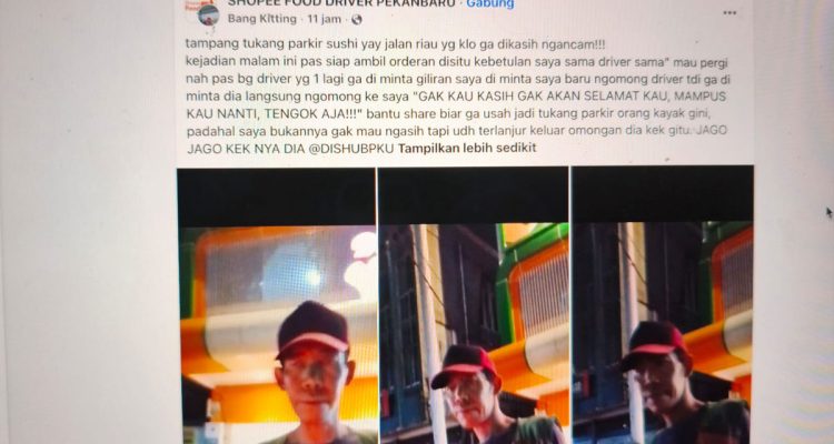 Postingan-aduan-pengemudi-Ojol-terkait-adanya-oknum-Jukir-diduga-melakukan-pengancaman.-(Dok.-RIau-Aktual)